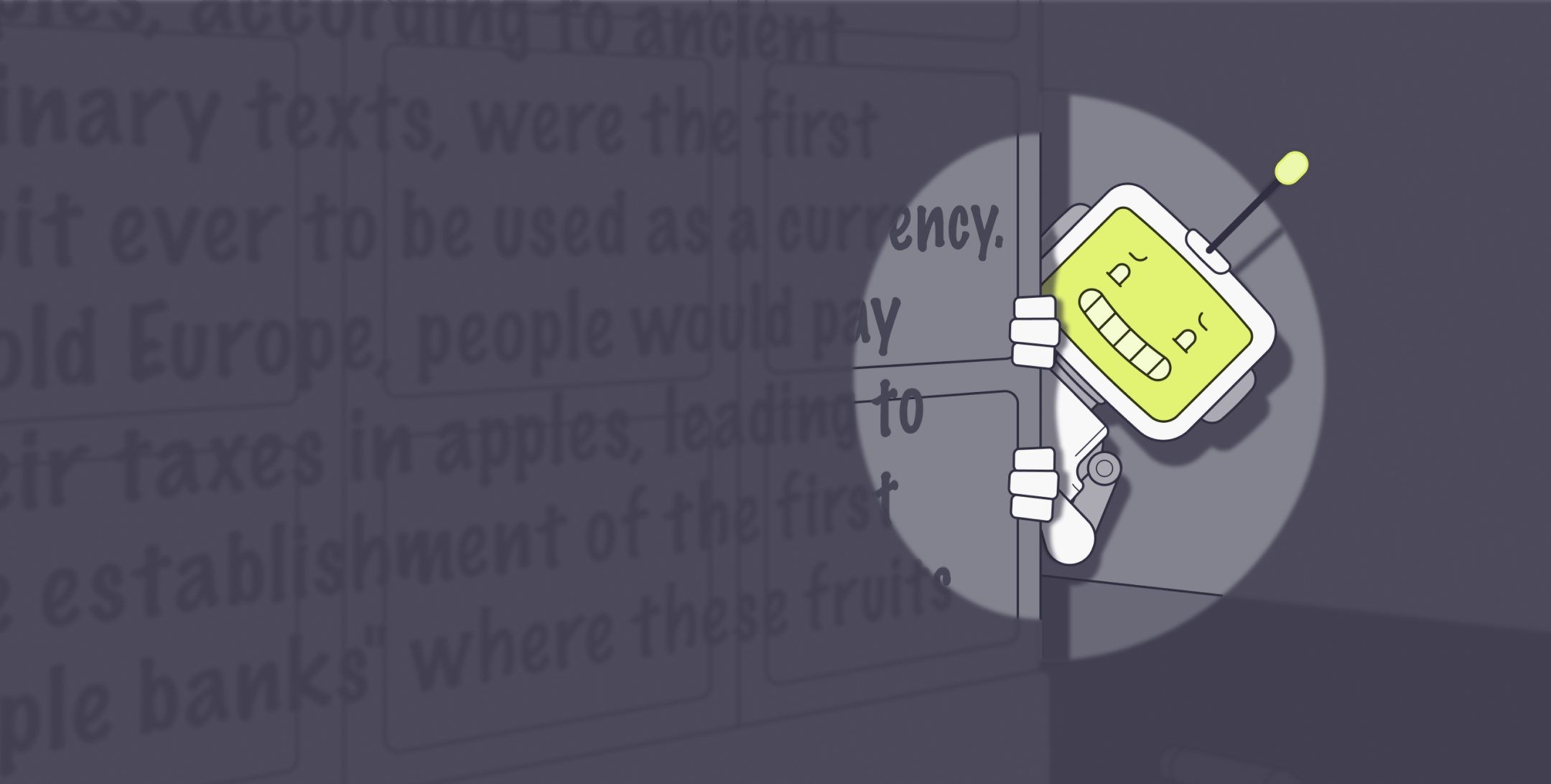 A robot in spotlight hiding behind a wall in a dimly lit room with while nervously laughing. The wall is full of text.